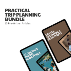 Practical Trip Planning Bundle – 13 Pre-Written Articles